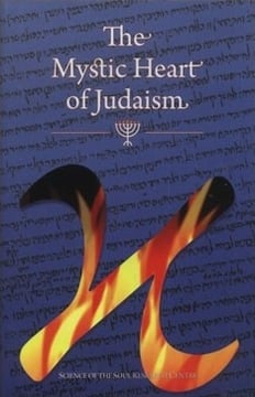 The Mystic Heart of Judaism