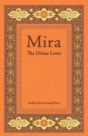 Mira - The Divine Lover