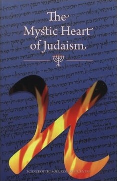 The Mystic Heart of Judaism